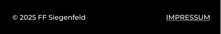 © 2025 FF Siegenfeld				    IMPRESSUM